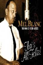 Watch Mel Blanc The Man of a Thousand Voices 123movies