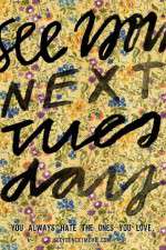 Watch See You Next Tuesday 123movies