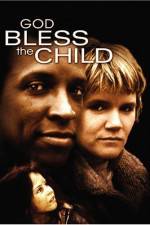 Watch God Bless the Child 123movies