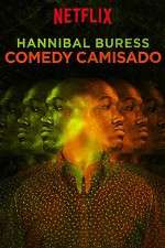 Watch Hannibal Buress: Comedy Camisado 123movies