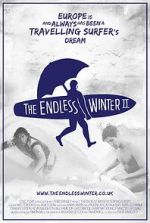 Watch The Endless Winter II: Surfing Europe 123movies