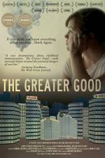 Watch The Greater Good 123movies