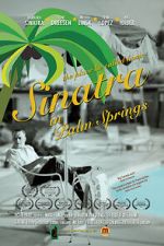 Watch Sinatra in Palm Springs 123movies