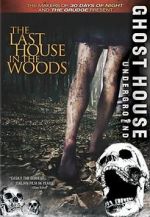 Watch The Last House in the Woods 123movies