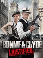 Watch Bonnie & Clyde: Justified 123movies
