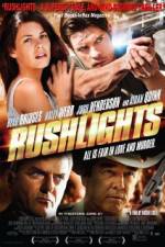 Watch Rushlights 123movies