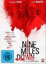 Watch Nine Miles Down 123movies