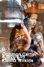 Watch Common Carrier 123movies