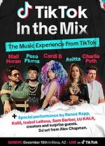 Watch TikTok in the Mix (TV Special 2023) 123movies