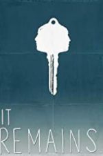 Watch It Remains 123movies