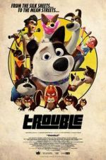 Watch Trouble 123movies