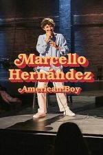 Watch Marcello Hernández: American Boy 123movies