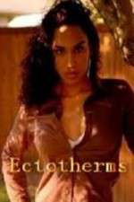 Watch Ectotherms 123movies