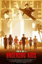 Watch Underdog Kids 123movies