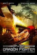 Watch P-51 Dragon Fighter 123movies