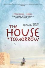 Watch The House of Tomorrow 123movies