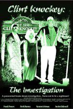 Watch Clint Knockey The Investigation 123movies