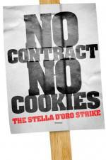Watch No Contract No Cookies The Stella D'Oro Strike 123movies