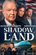 Watch Shadow Land 123movies