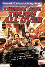 Watch Things Are Tough All Over 123movies