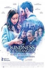 Watch The Kindness of Strangers 123movies