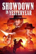 Watch Showdown in Yesteryear 123movies