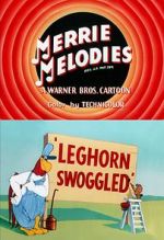 Watch Leghorn Swoggled (Short 1951) 123movies