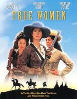 Watch True Women 123movies