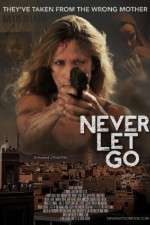 Watch Never Let Go 123movies