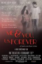 Watch Me & You Us Forever 123movies