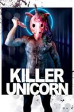 Watch Killer Unicorn 123movies