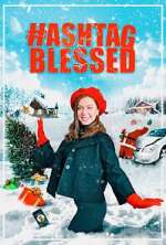 Watch Hashtag Blessed: The Movie 123movies