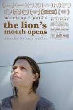 Watch The Lion's Mouth Opens 123movies
