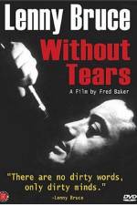 Watch Lenny Bruce Without Tears 123movies