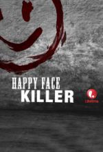 Watch Happy Face Killer 123movies