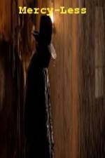 Watch Mercy-Less 123movies