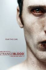 Watch Strange Blood 123movies