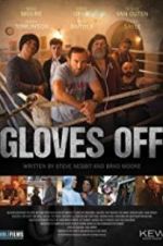 Watch Gloves Off 123movies