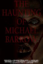 Watch The Haunting of Michael Barrow 123movies