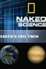 Watch National Geographic: Earth's Evil Twin 123movies