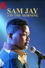 Watch Sam Jay: 3 in the Morning 123movies