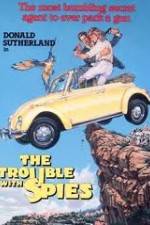 Watch The Trouble with Spies 123movies