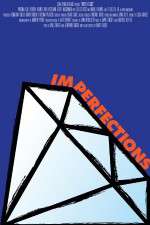 Watch Imperfections 123movies
