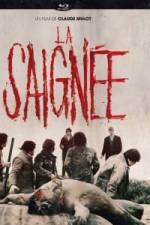 Watch La saignée 123movies