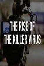 Watch The Rise of the Killer Virus 123movies