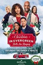 Watch Christmas in Evergreen: Bells Are Ringing 123movies