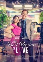 Watch The Best Version of Love 123movies