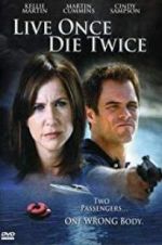 Watch Live Once, Die Twice 123movies