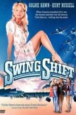 Watch Swing Shift 123movies