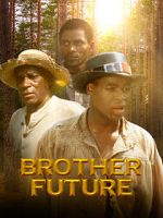 Watch Brother Future 123movies
